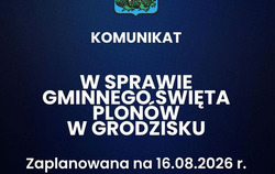 Zdjęcie do Zmiana programu Gminnego Święta Plon&oacute;w w Grodzisku...