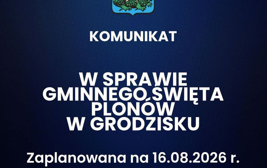 Zdjęcie do Zmiana programu Gminnego Święta Plon&oacute;w w Grodzisku 