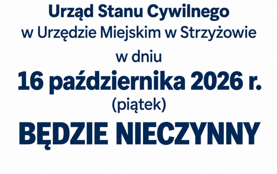 Zdjęcie do Urząd Stanu Cywilnego będzie nieczynny w dniu 16 października