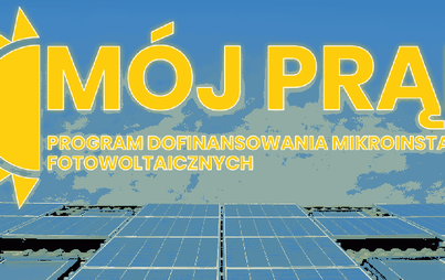 Zdjęcie do &bdquo;M&oacute;j Prąd&rdquo; 5.0 - ruszył nab&oacute;r wniosk&oacute;w!