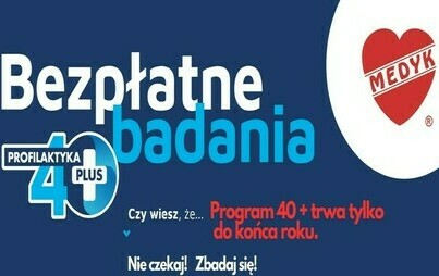 Zdjęcie do Bezpłatne Badania Profilaktyczne 40+