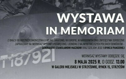 Zdjęcie do Otwarcie wystawy &quot;Zbrojne Serce Polskiej Emigracji&quot; poświeconej Generałowi Stanisławowi Maczkowi
